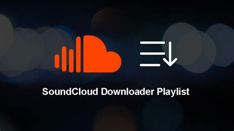 Download soundcloud playlist. Things To Know About Download soundcloud playlist. 